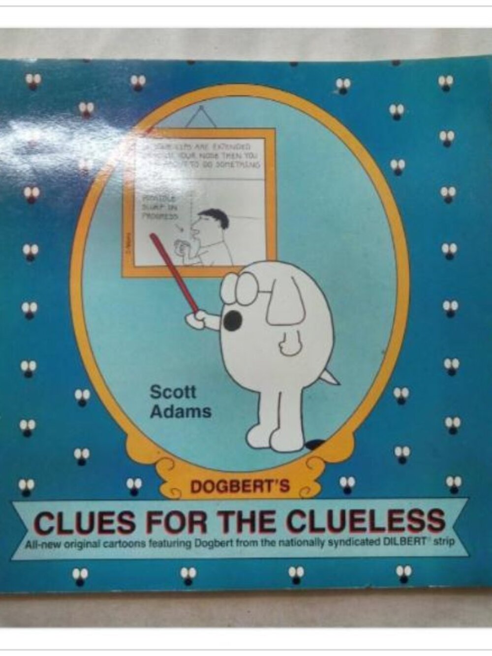 Dogbert's Clues for the Clueless Scott Adams Twelfth Printing Paperback Book